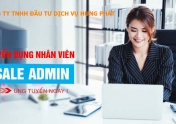 Tuyển Dụng Nhân Viên Hỗ Trợ Kinh Doanh ( Sales Admin )